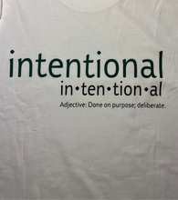 Load image into Gallery viewer, Be Intentional 2-Sided Tee