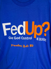 Load image into Gallery viewer, 'FedUp' Tee