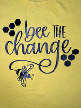 Load image into Gallery viewer, 'Bee The Change' Tee