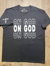 Load image into Gallery viewer, 'ON GOD' Tee