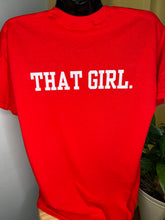 Load image into Gallery viewer, 'THAT GIRL' 2 sided T-shirt