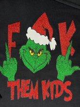 Load image into Gallery viewer, 'FK Them Kids' Grinch Long Sleeve Shirt
