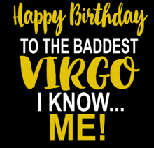 Load image into Gallery viewer, 'Happy Birthday Virgo' T-shirt
