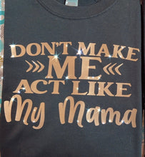 Load image into Gallery viewer, 'My Momma' Tee