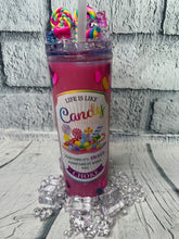 Load image into Gallery viewer, 'Life Is Like Candy' Tumbler
