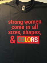 Load image into Gallery viewer, 'Strong Women' Tee