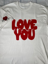 Load image into Gallery viewer, 'LOVE YOU' Tee