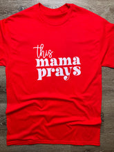 Load image into Gallery viewer, ‘This Mama’ Tee
