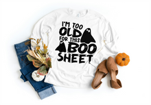 Load image into Gallery viewer, &#39;Too Old&#39; Halloween Tee
