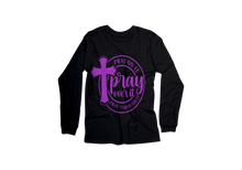 Load image into Gallery viewer, &#39;Pray On It&#39; Long Sleeve Shirt

