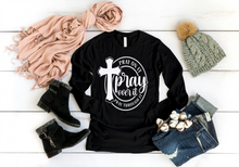 Load image into Gallery viewer, &#39;Pray On It&#39; Long Sleeve Shirt
